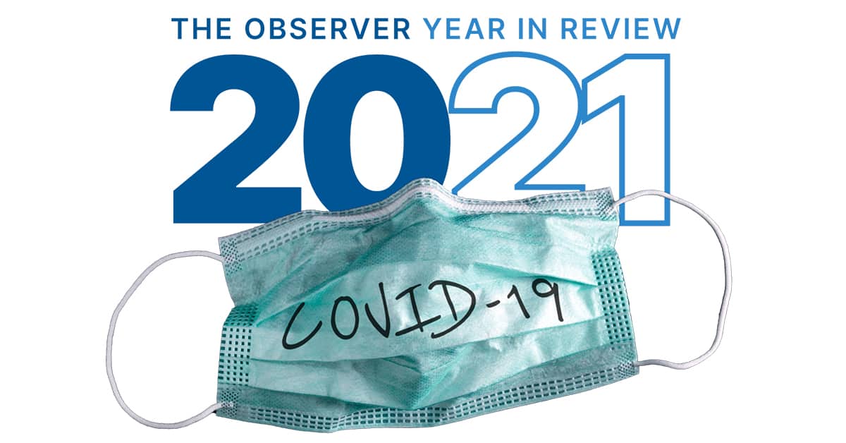The Observer Year in Review 2021